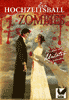 Ein Hochzeitsball mit Zombies